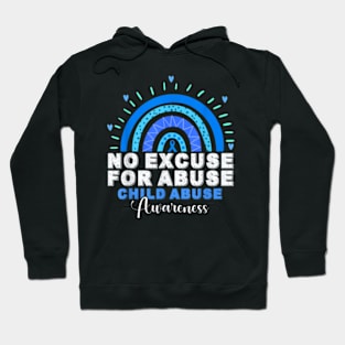 No Excuse For Abuse Child Abuse Prevention Awareness Month Hoodie